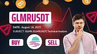 GLMR (GLMRUSDT) Technical Analysis - Price Prediction & Buy or Sell August 28, 2025