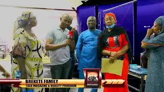 BREKETE FAMILY PROGRAM (OUTSIDE BROADCAST) 7TH MAY 2021
