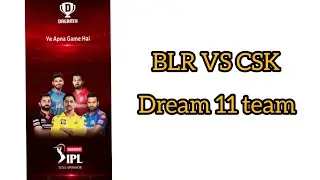 BLR Vs CSK Dream 11 team