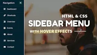 Sidebar Menu - Using HTML & CSS