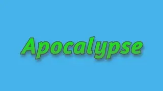 Apocalsype New Update Leaks