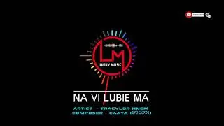 LAUTU LOVE SONG || NA VI LUBIE MA - TRACYLOR HNEM