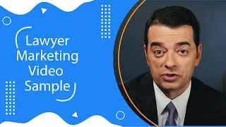 Lawyer Marketing Video Sample