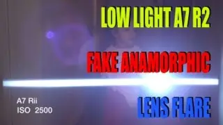 Full Frame Studios a7rii low light anamorphic hybrid flare test