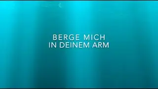Lied - Still, berge mich
