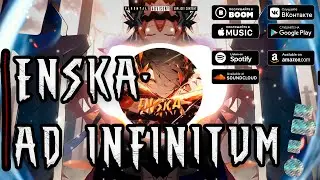 ENSKA - Ad Infinitum