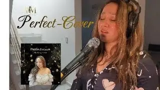 Perfect (cover) WendyMusik 🎶