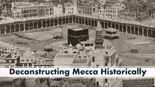 We looked at the 'Book' & the 'Man', now the 'Place': MECCA