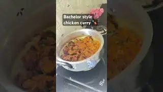 Bachelor style chicken curry 🍛 #food #haydrabadibiryani #djdance #song #cooking #recipe #nature