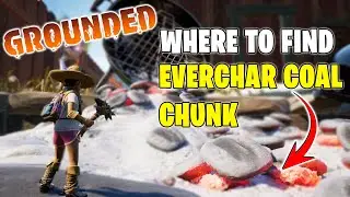 Where to find EverChar Coal Chunk in Grounded