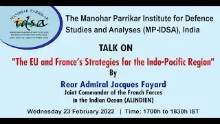 Talk by Rear Admiral Jacques Fayard on The EU and France&rsquo;s Strategies for the Indo-Pacific Region