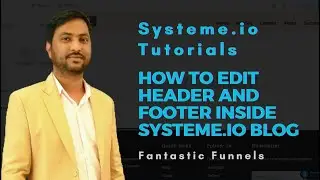 Systeme.io Tutorial - Edit your Header and Footer Menu inside Blog.