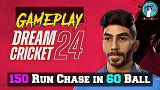 Dream Cricket 24 Gameplay | 150 Run Chase in 60 Ball | Mr You2ber