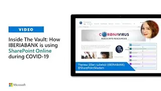 Inside The Vault: How IBERIABANK is using SharePoint Online during COVID-19