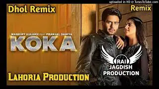 KOKA DHOL MIX MANKIRT AULAKH FT.PRANJAL DAHIYA  MEW LATEST PUNJABI SONG 2026 (@ffdjgamer9.2.12 ) 
