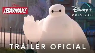 Baymax | Tr&aacute;iler Subtitulado | Disney+
