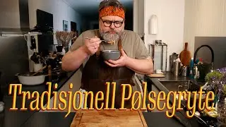 Tradisjonell Norsk P&oslash;lsegryte &ndash; Rask og Enkel Oppskrift