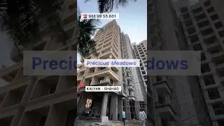 PRECIOUS MEADOWS | KALYAN - SHAHAD | 2 BHK SAMPLE FLAT ☎️ 961 99 55 861