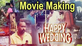 Malayalam Movie making Video Happy Wedding | Malayalam movie location