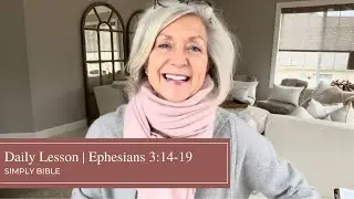Ежедневное занятие | Ефесянам 3:14-19
