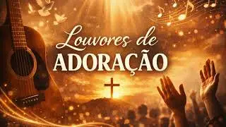 20 minutos de Louvores!  louvores de Adoração a Deus!  #gospel