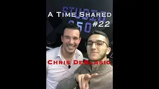 What It's Like Producing Reality T.V. | Chris DeBlasio ( CEO of Agency 850 ) | A Time Shared | #22