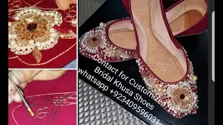 Hand Embroidery | Customized Shoes | Bridal Khussa Shoes |Khussa Wholesale |Khussa Online |khussa