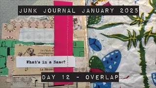 Junk Journal January 2025 - Day 12 - Overlap
