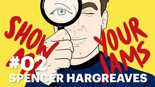#02 - Spencer Hargreaves (Jock Tears, The Trolls, Terry Maple, Graphic Light)