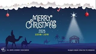 Christmas Service [December 25, 2025]