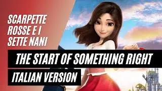 【Scarpette rosse e i sette nani】The start of something right ~Italian Version~