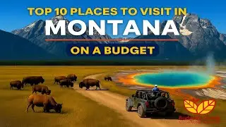 Top 10 Places to Visit in Montana on a Budget