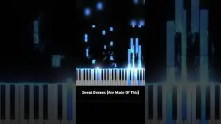 Sweat Dreams (Are Made Of This) (piano cover)