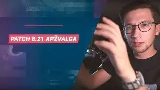 LoL Patch 8.21 apžvalga