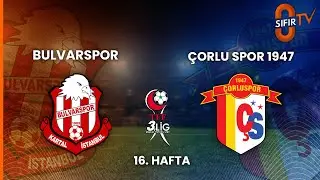 BULVARSPOR - &Ccedil;ORLU SPOR 1947