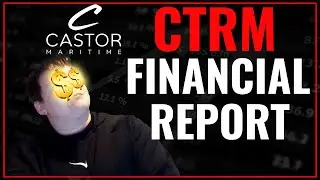 🚀CTRM FULL FINANCIAL REPORT ANALYSIS! 🚀CASTOR MARITIME STOCK ANALYSIS | CTRM PRICE PREDICTION