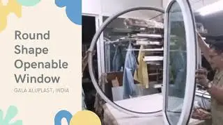 Round Shape Window