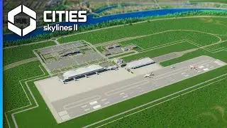 Building a Regional Airport for my 140,000 Citizens! | Cities: Skylines 2 | Linden #15