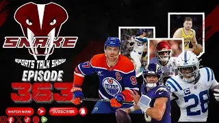 The Snake Sports Talk Show | Ep. 363