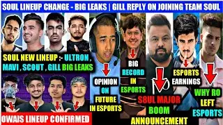SOUL NEW LINEUP | OWAIS NEW LINEUP CONFIRM | GILL REPLY ON SOUL GILL | WHY RO LEFT ESPORTS | MORTAL