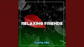 Relaxing Friends