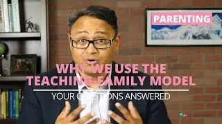 How Smarter Parenting uses the Teaching-Family Model