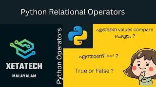 Python Basics in Malayalam - Part 5 - Operators - Relational