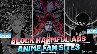3 Safe Tricks to Block Harmful ads from anime fan sites (tamil) - Tecky Jai
