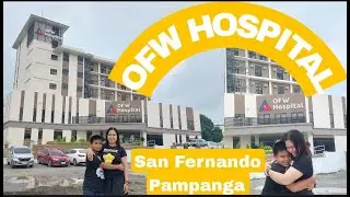 🇵🇭OFW HOSPITAL IN SAN FERNANDO PAMPANGA By [Grace Pooh ]