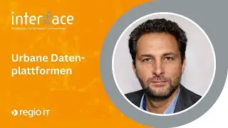 interface 2024 | Urbane Datenplattformen: Digitale Zwillinge für kommunale Daten