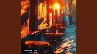 Afternoon Aria