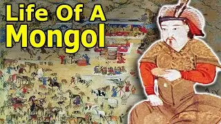 What Life Was Like As A Mongol Under Genghis Khan