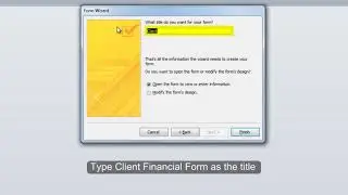 Microsoft Access: How to Use the Form Wizard to Create a Form