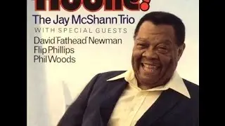 Jay Mcshann Trio with Flip Phillips - All of Me